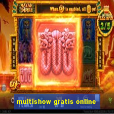 multishow gratis online